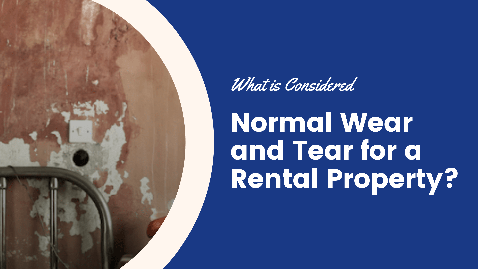 What Is Considered Normal Wear and Tear?